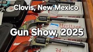 Clovis NM Gun Show 2025 Rifles Pistols Revolvers Quilts Records Decor