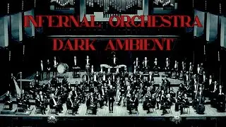 ''Infernal Orchestra: Symphony No  I'' Dark Atmospheric Ambient Music