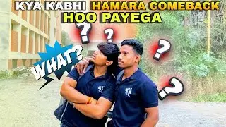  KYA HUM COMEBACK KAR PAYENGE KABHI 😞?! |Abhay Thakur Vlogs|#ipsacademy 