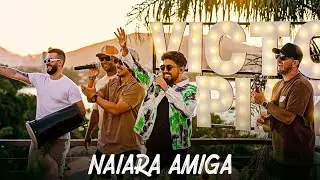 Victor Piaz feat. Grupo Sem Abuso - Naiara Amiga (DVD De Frente Pro Mar)