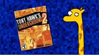 Tony Hawk's Underground 2 - GiraffeQuest