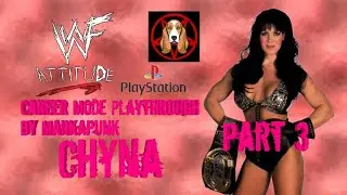 WWF Attitude (PS1) Career Mode Playthrough By Markapunk - Chyna Part 3