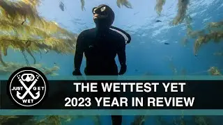 Freediving Through The Year - The Just Get Wet 2023 Year In Review