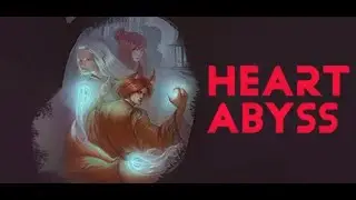 Прохождение HEART ABYSS (демо)