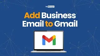 How to Connect Your Business Email to Your Gmail  |  Merge Private Email to Your Google Mail (2024)