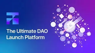 The Ultimate DAO Launch Platform | Dec Business Update