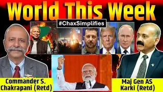 World this Week Ep24: PM Modi's 3 Nation visit | B'desh Violence | RussiaUkraine War:#ChaxSimplifies