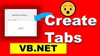 How to create Tabs in Vb.net |TabPages in Vb.net | Tab Control in vb.net |