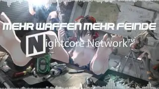 Mehr Waffen mehr Feinde | Nightcore Network&trade;