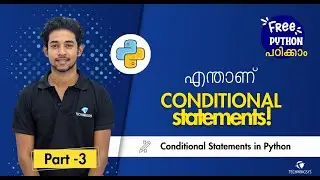 Conditional Statements in Python Explained in Malayalam | Python Tutorial for Beginners | Part 3