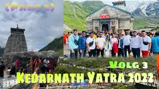 Kedarnath Yatra 2022 (Part2)|| Cluster boys Volg3 || Marathi Volg