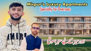 Dream Homes for Overseas Pakistanis 😍| VIP Apartments in Mirpur AJK