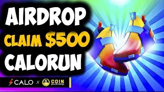 Calo Run * What it is? * | AIRDROP 500$ | calo _ project