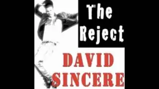 THE REJECT DANCE SONG - David Sincere