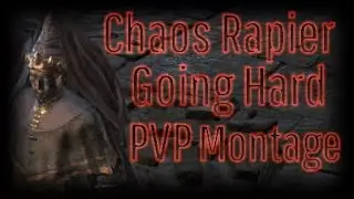 [Ultimate Crit-build] Chaos Rapier | Going Hard PVP Montage