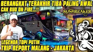 BELUM GANTI HARI..!! TRIP MALANG JAKARTA BUS HARYANTO SUNBREAKER