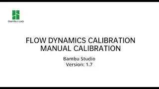Ручная калибровка | Bambu Lab Studio V1.7