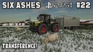 SIX ASHES #22 PS5! / TRANSFERENCE! / Farming Simulator 19 Let&rsquo;s Play FS19