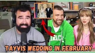 Jason Kelce Surprised When Taylor Swift Announces her Wedding Date in February with Travis Kelce 