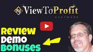 ViewToProfit Review Demo: ViewToProfit Review and Demo Plus ViewToProfit Review & Bonuses