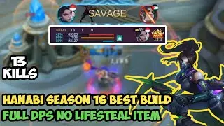 Savage!!! Hanabi Season 16 Best Build 2020 | No Lifesteal Item - Mobile Legends