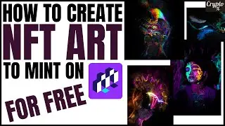 How To Create Free NFT Art To Mint On Mintable, OpenSea, Etc. | 3 Best Apps To Create NFT Art
