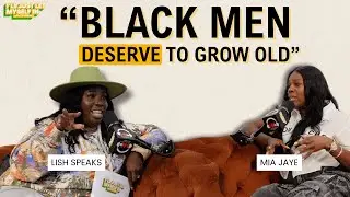 Black Men Deserve to Grow Old - Into Overcoming with Mia Jaye