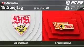 FC26 - VfB Stuttgart vs 1.FC Union Berlin | Bundesliga-Simulation 18.Spieltag | PS5™