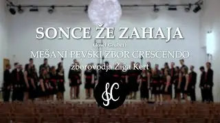 Sonce že zahaja (Josef Gruber) – Mixed Choir Crescendo