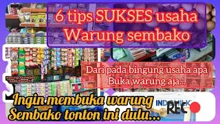 6 tips sukses usaha warung sembako//pemula tonton ini dulu...#warungsembako