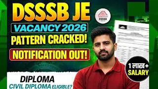 DSSSB Civil JE 2026 🚨 Official Notification Out | Diploma Holders Eligible | Big Govt Job