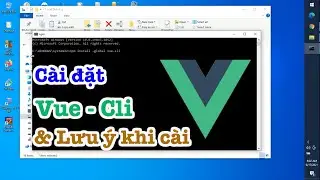 Hướng dẫn cài đặt Vue Cli và những lưu ý khi cài đặt | dandev