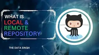 Local repository and Remote repository in Git | What is a Git repository [Hindi]