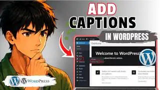 How to Add Captions to Featured Images in WordPress Step-by-Step Tutorial (Updated 2026)