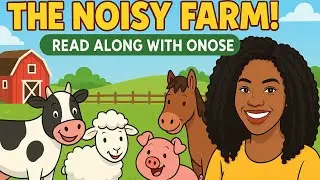 Noisy Farm @ReadalongwithonoseThis colorful, interactive book introduces toddlers to Farm animals