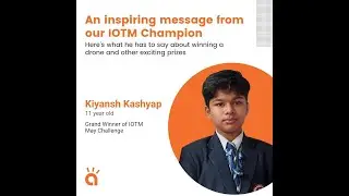 Truly Inspiring words shared by our IOTM May Grand winner
