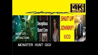 CYBERPUNK 2077  | Monster Hunt  Gig | 4K HDR