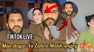 Maan dogar Vs Zahra Malik  angry 💢😡 | Tiktok Live | Rajab family
