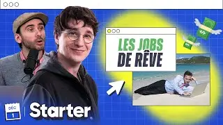 C'est quoi vos Jobs de r&ecirc;ve ? | STARTER #63