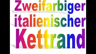 zweifarbiger italienischer Kettrand - super f&uuml;r Shadowknitting, Illusionsstricken geeignet