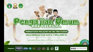PENGAJIAN UMUM BAKTI SOSIAL MADRASAH TBS KUDUS 2025
