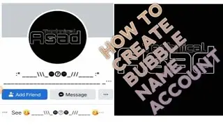 how to create bubble name facebook account