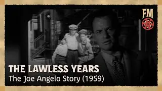 The Lawless Years (1959) | Season 2 | Episode 6 | The Joe Angelo Story