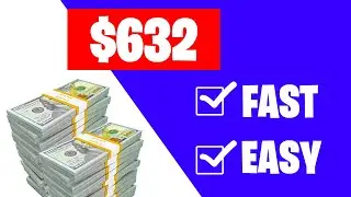 Earn $632 FAST If You are Broke! - WORLDWIDE (Make Money Online 2022)