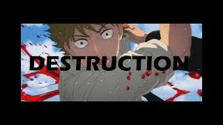 E.R.E.L - DESTRUCTION (ANIME MUSIC VIDEO)