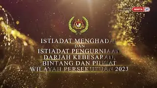 1 FEBRUARI 2023 - ISTIADAT MENGHADAP DAN ISTIADAT PENGURNIAAN DARJAH-DARJAH WILAYAH PERSEKUTUAN 2023