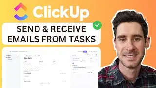 How To Send And Receive Emails In ClickUp | Tutorial