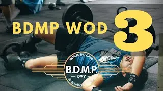 BDMP WOD 3