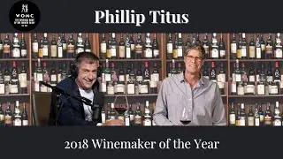 A Conversation With 2018 Winemaker of the Year Phillip Titus