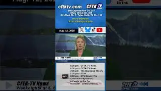 August 12, 2025 News Update Short with Jaylene Matthews CFTK-TV News weeknights at 5, 6, 6:30 & 11pm